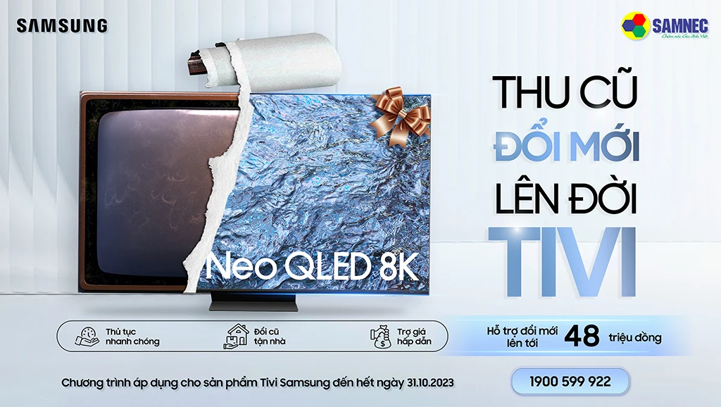 Thu cũ đổi mới lên đời tivi samsung