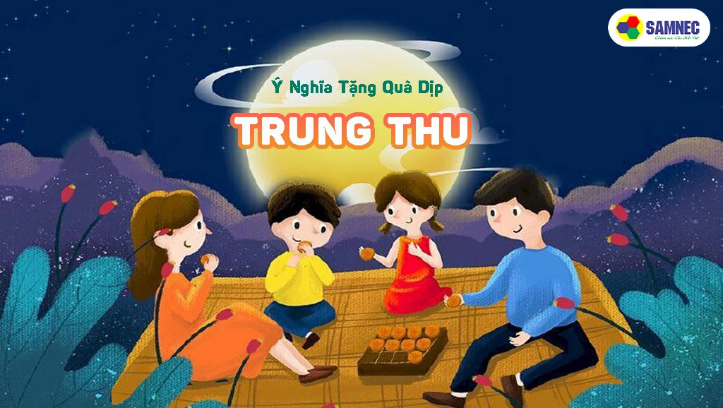 ý nghĩa của tặng quà trong dịp Trung thu
