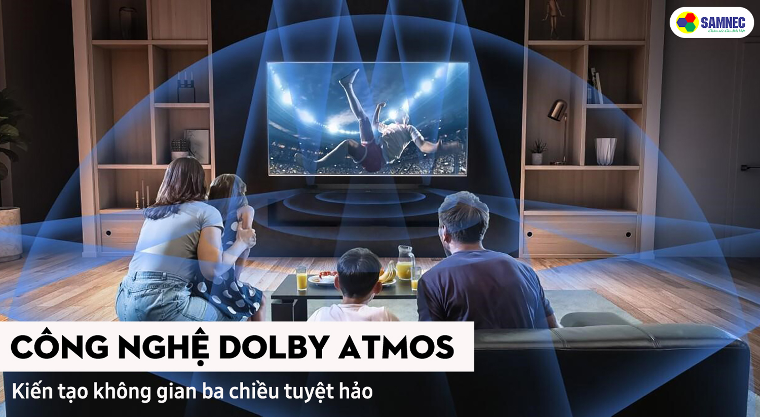 Công nghệ Dolby Atmos trên tivi sony