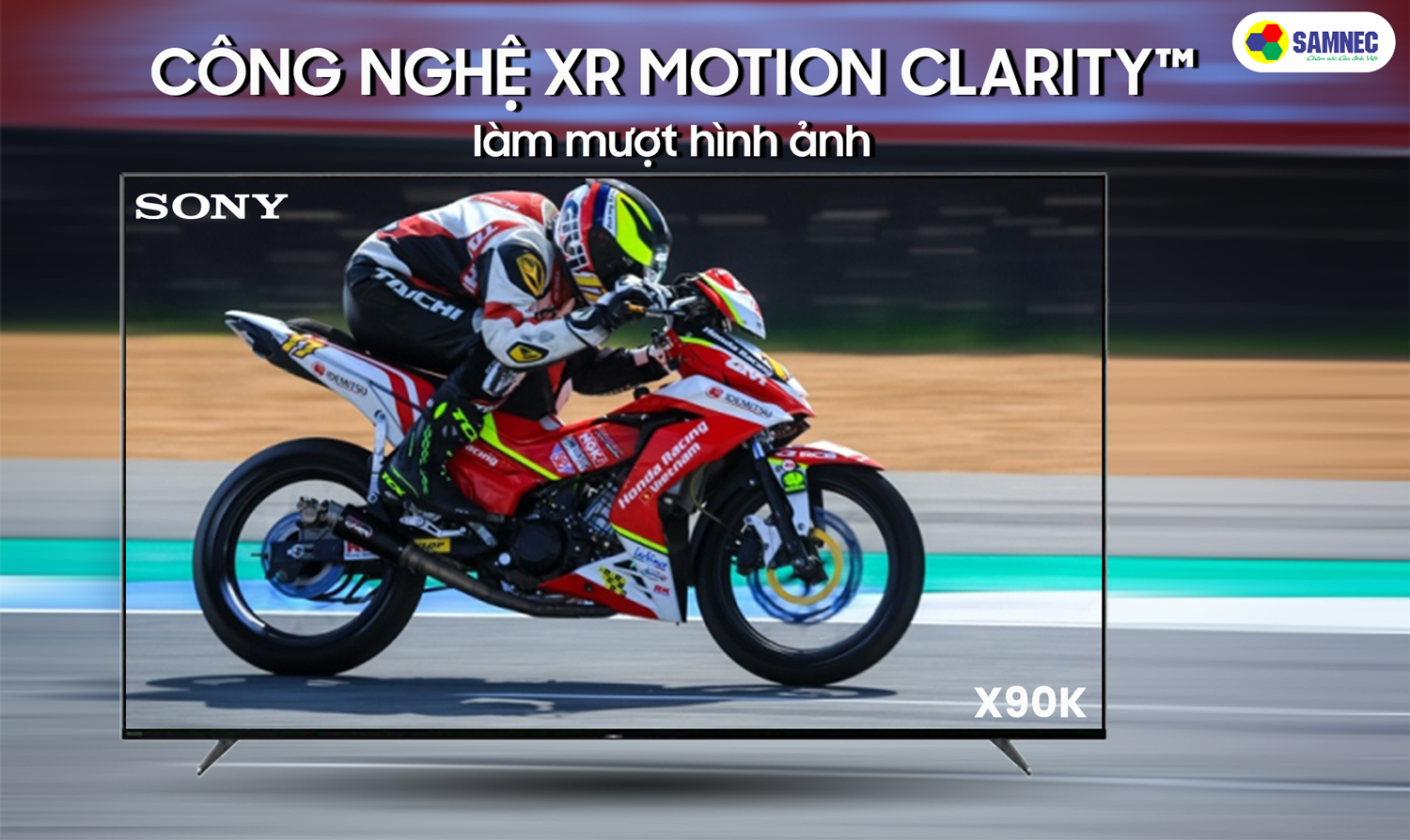 Công nghệ làm mượt hình ảnh XR Motion Clarity™ trên tivi Sony