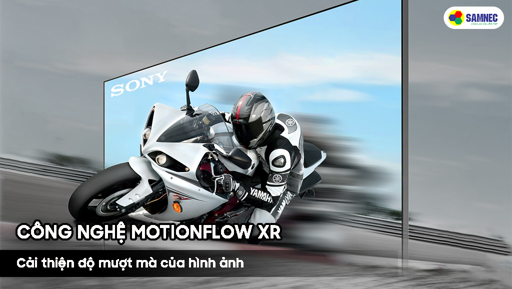 Công nghệ Motionflow XR trên Tv Sony
