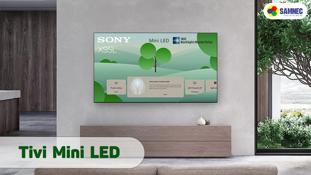 Tivi Sony X95 thuộc dòng tivi mini led