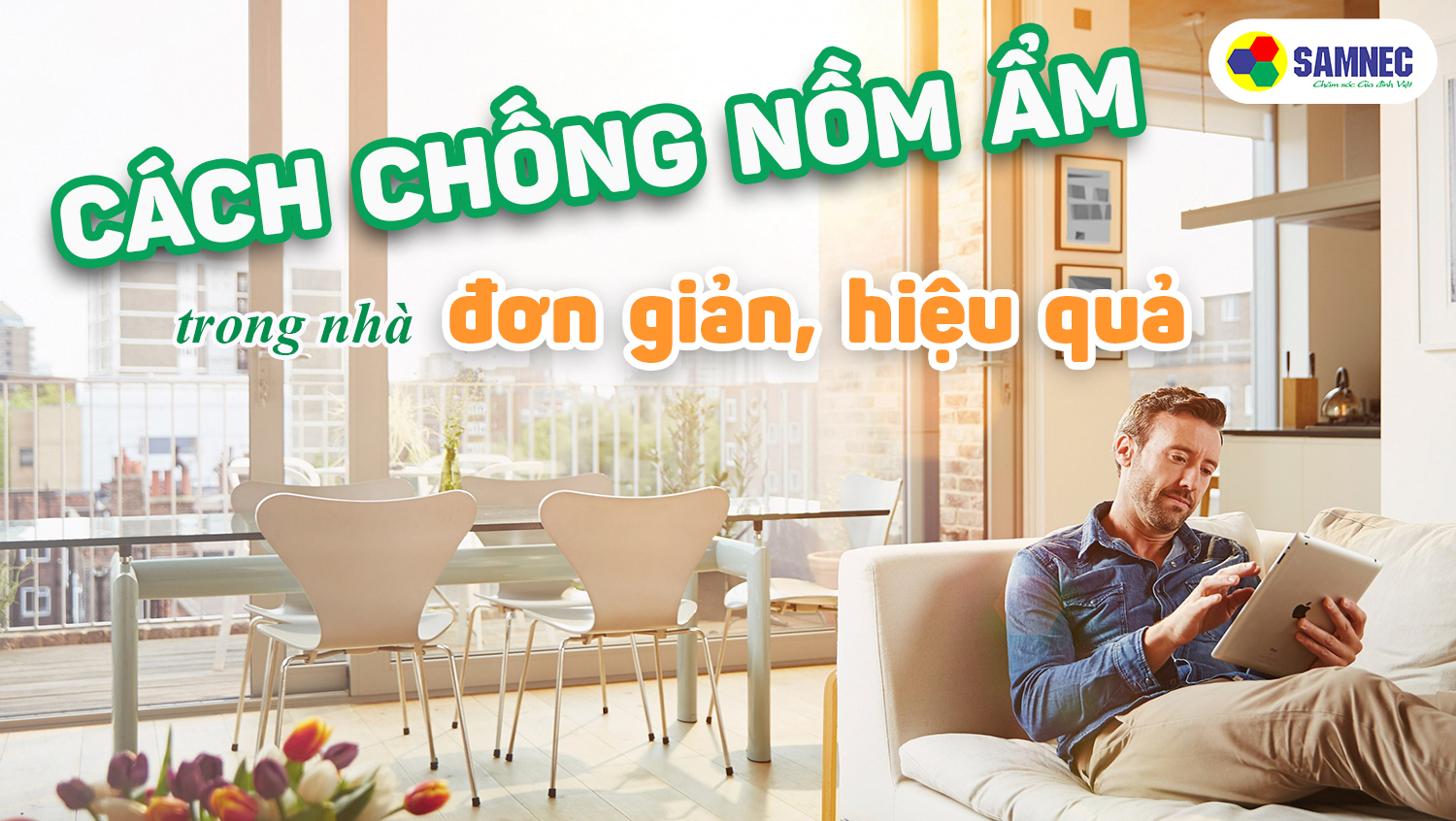 Cách chống nồm ẩm trong nhà