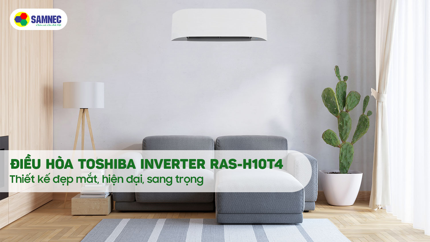 Điều hòa Toshiba có thiết kế đẹp và sang trọng
