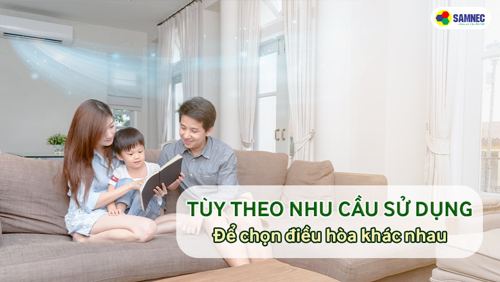 Mua điều hòa tùy theo nhu cầu