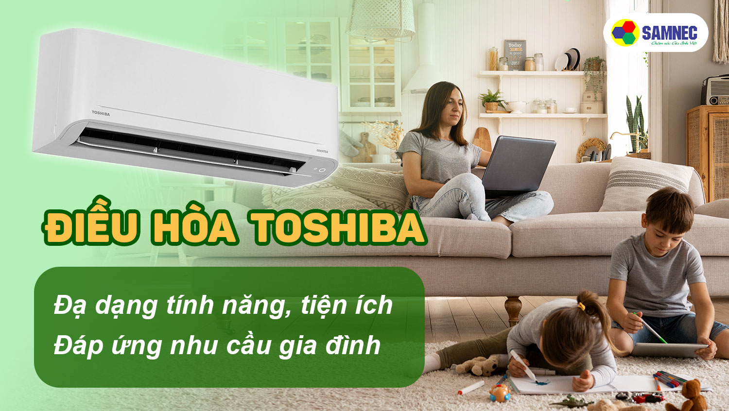 Điều hòa Toshiba Đa dạng các tính năng tiện ích