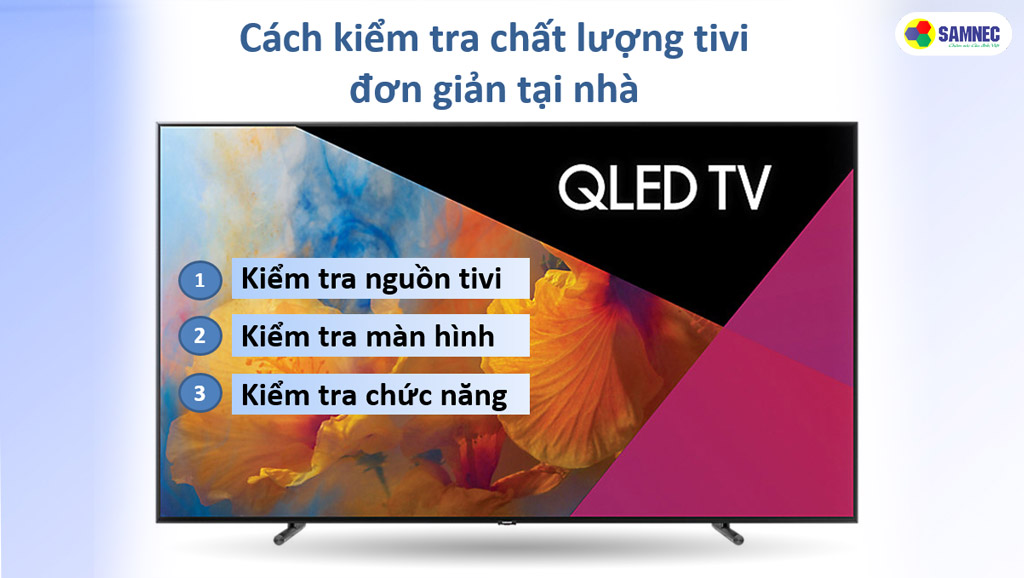 Cách kiểm tra tivi cũ trong khuyến mại thu cũ đổi mới tivi samsung