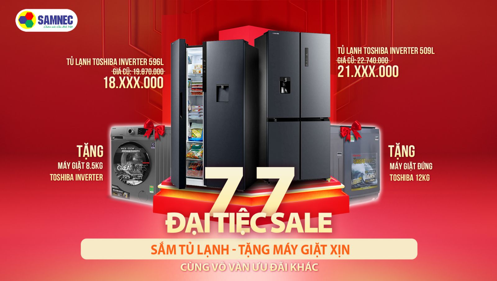Chương trình Đại tiệc Sale - 7/7 - Sắm tủ lạnh tặng máy giặt xịn