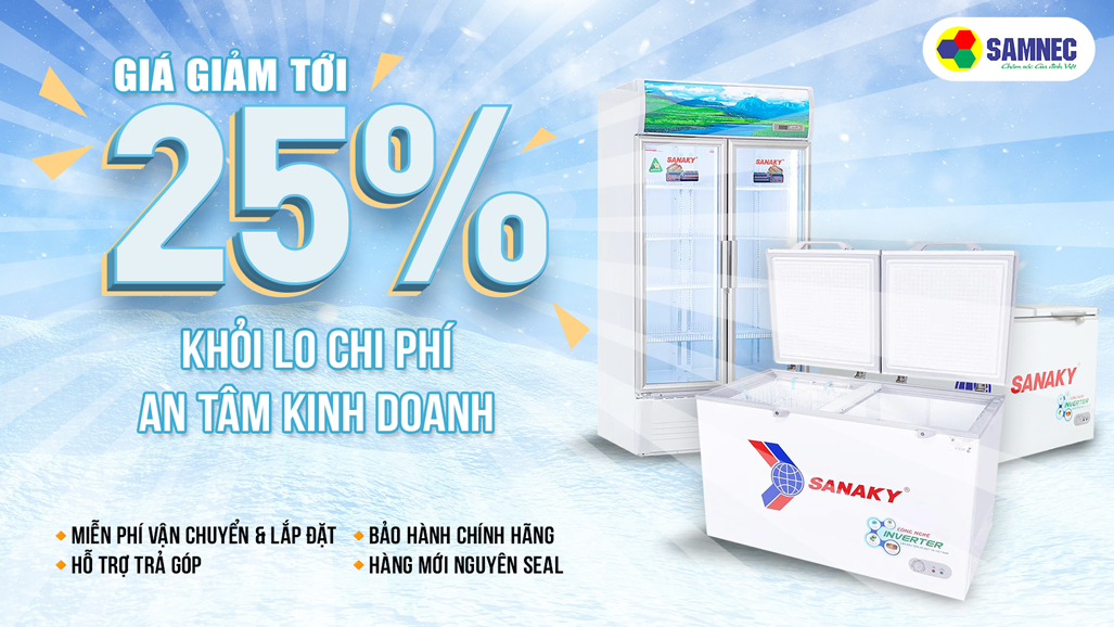 Chương trình khuyến mại giảm giá 25% cho tủ đông tủ mát