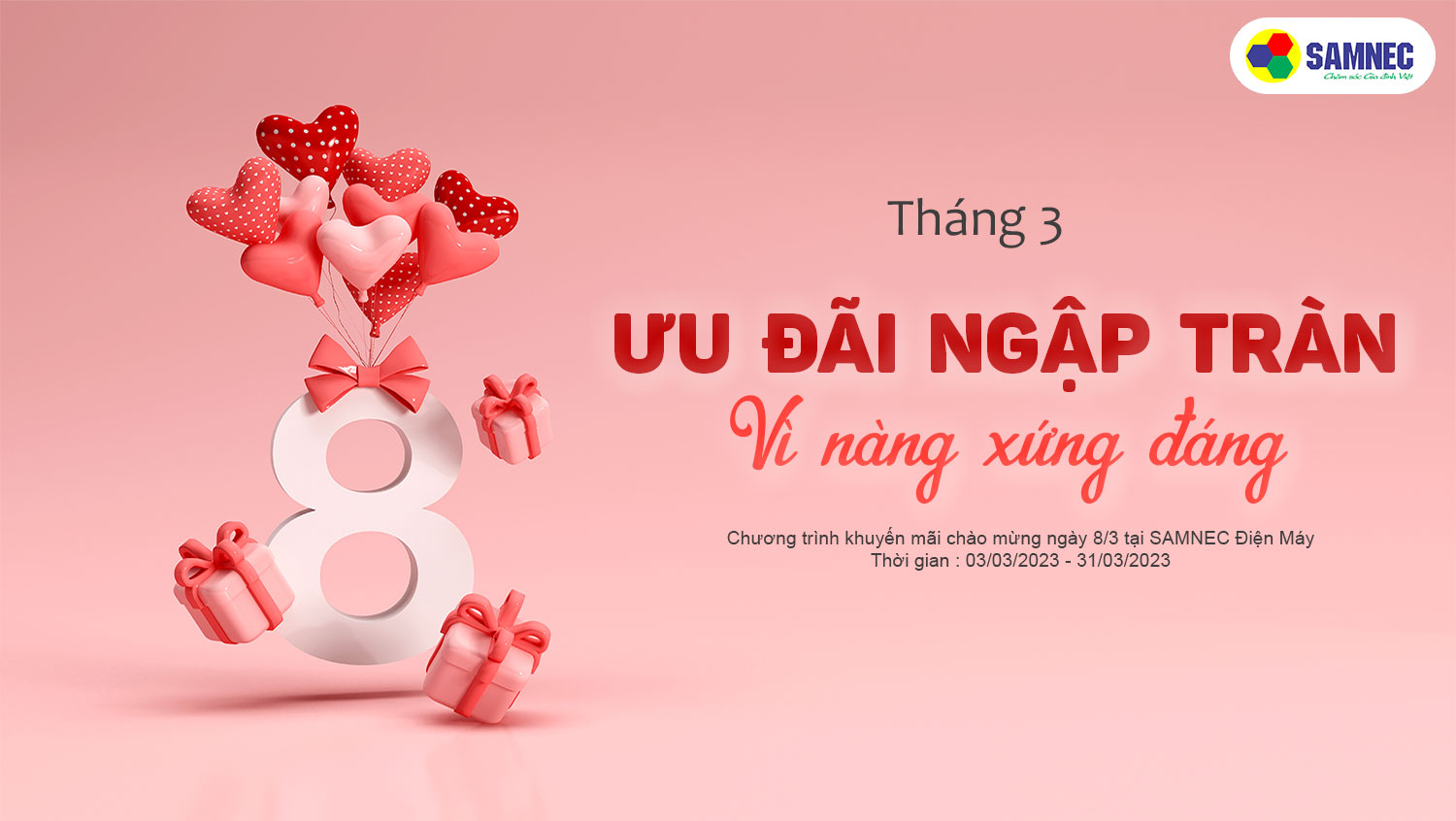 Khuyến mãi mùng 8 tháng 3 tại samnec