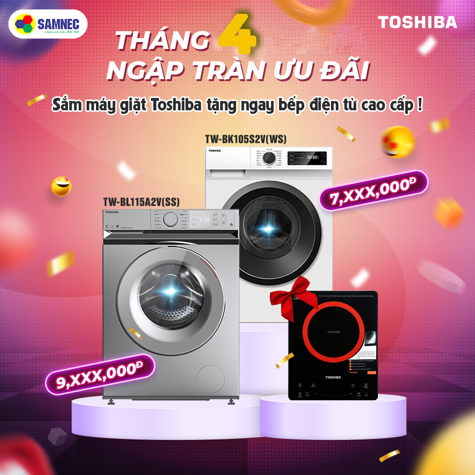 mua máy giặt Toshiba tặng bêp từ