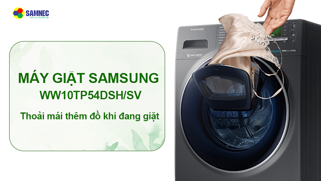 Máy giặt Samsung có thể thêm đồ khi giặt