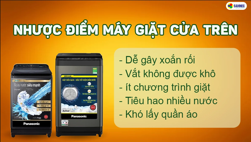 Nhược điểm của máy giặt cửa trên, lồng đứng