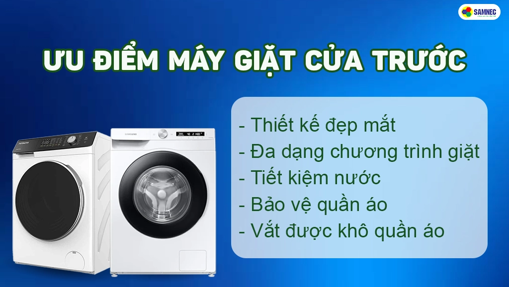 Ưu điểm của máy giặt cửa trước