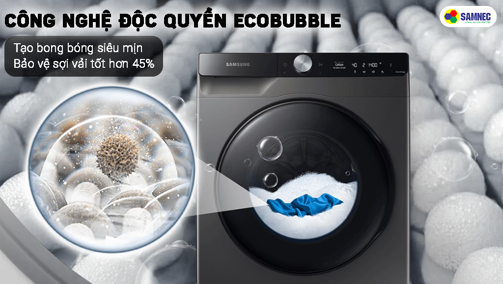 Công nghệ độc quyền EcoBubble trên máy giặt sấy Samsung