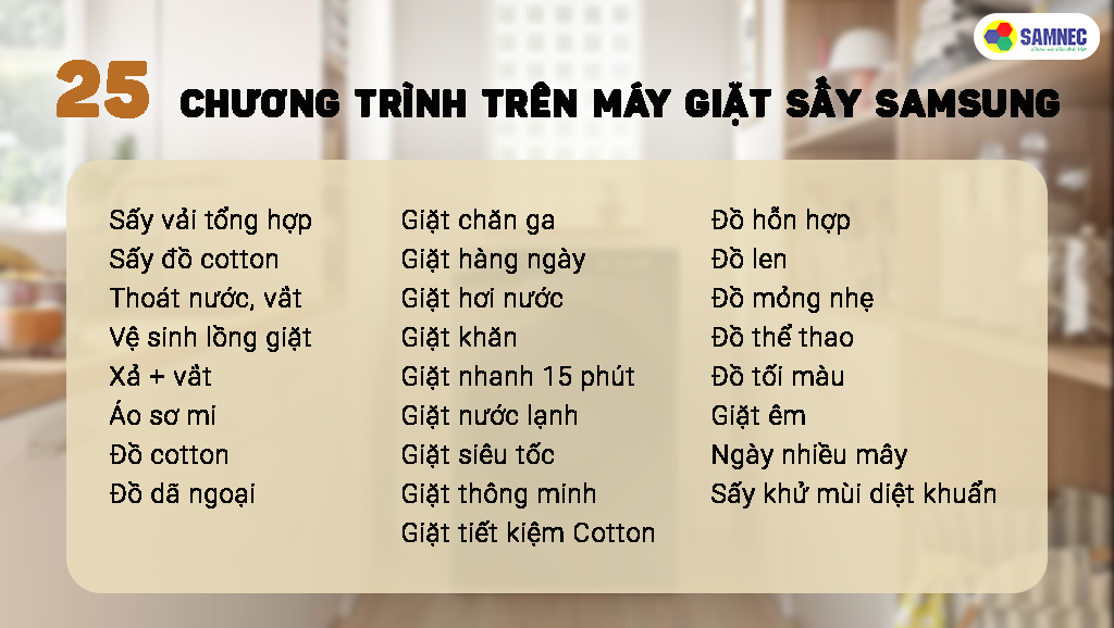 Máy giặt sấy Samsung WD12TP34DSX/SV có 25 chương trình giặt sấy