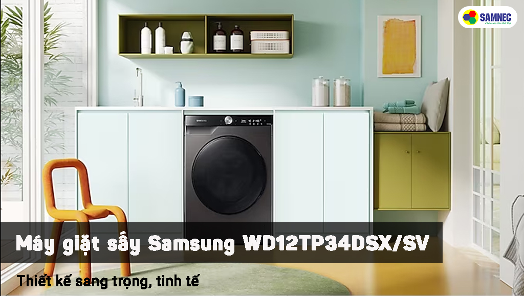 máy giặt sấy Samsung có thiết kế đẹp mắt
