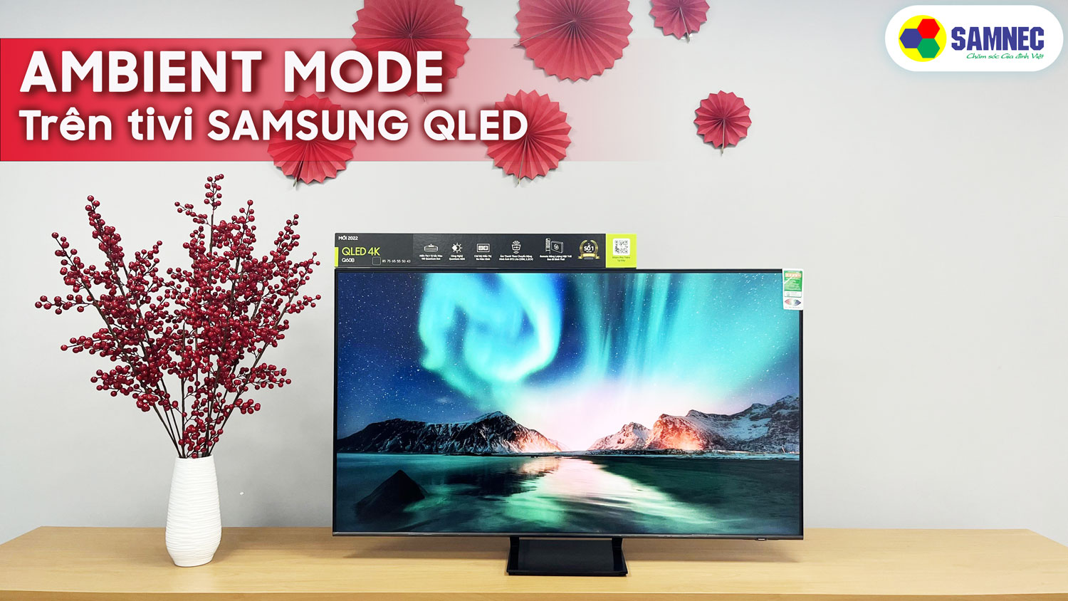 Tìm hiểu về Ambient Mode trên tivi Samsung