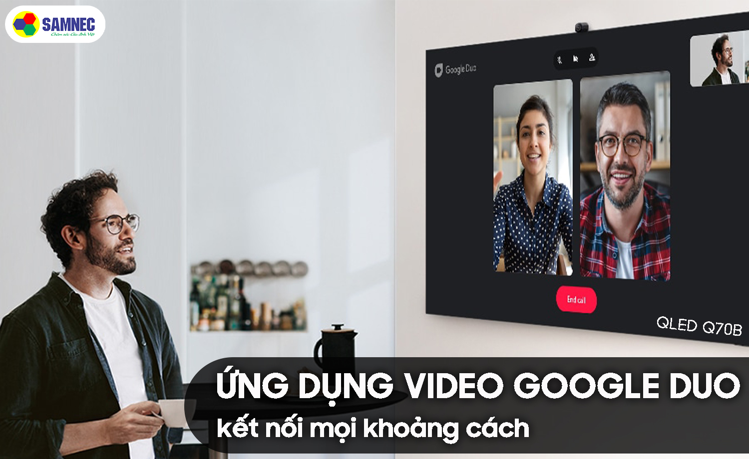 Video Google Duo trên tivi Samsung