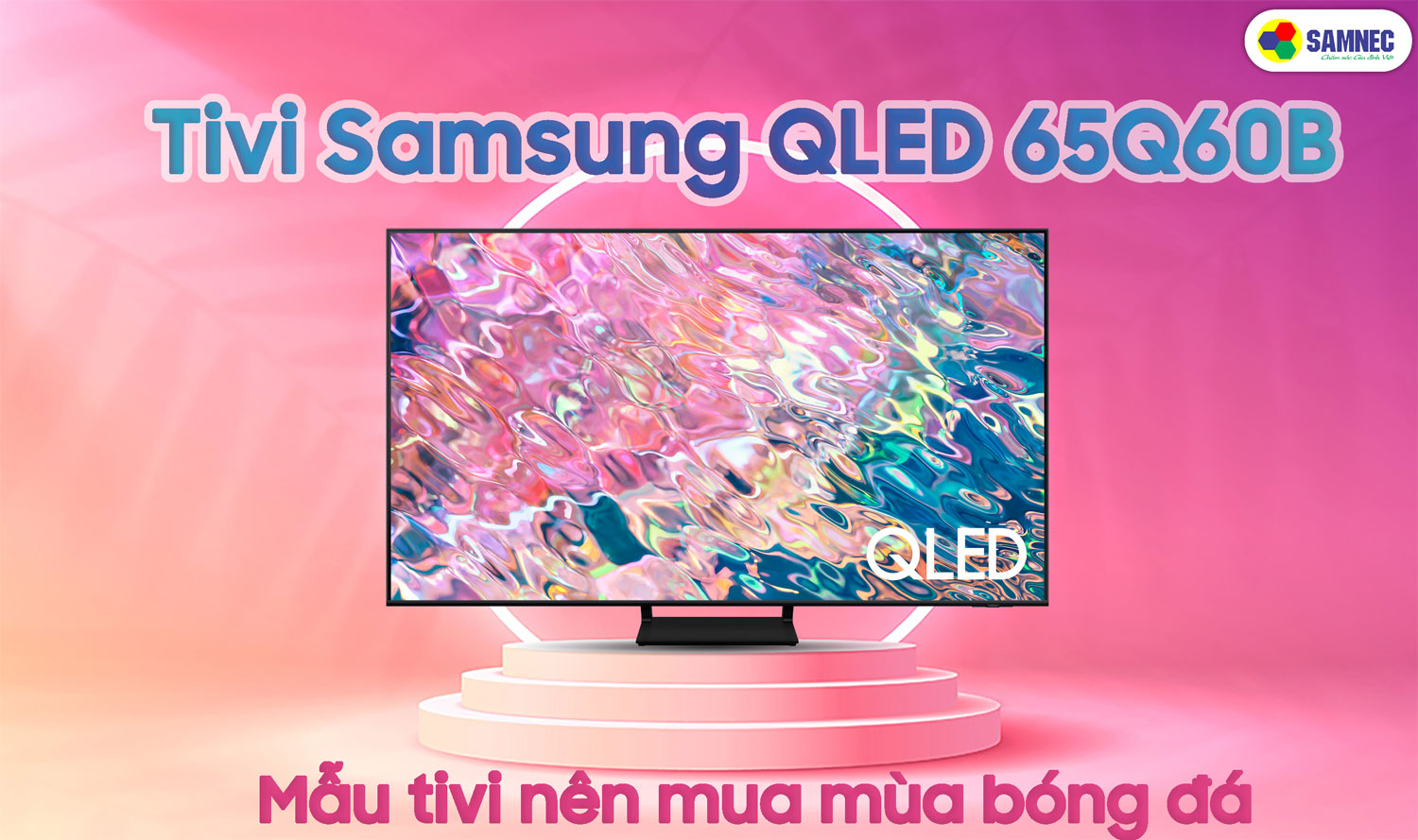 Thiết kế tivi Samsung 65 inch Q60B