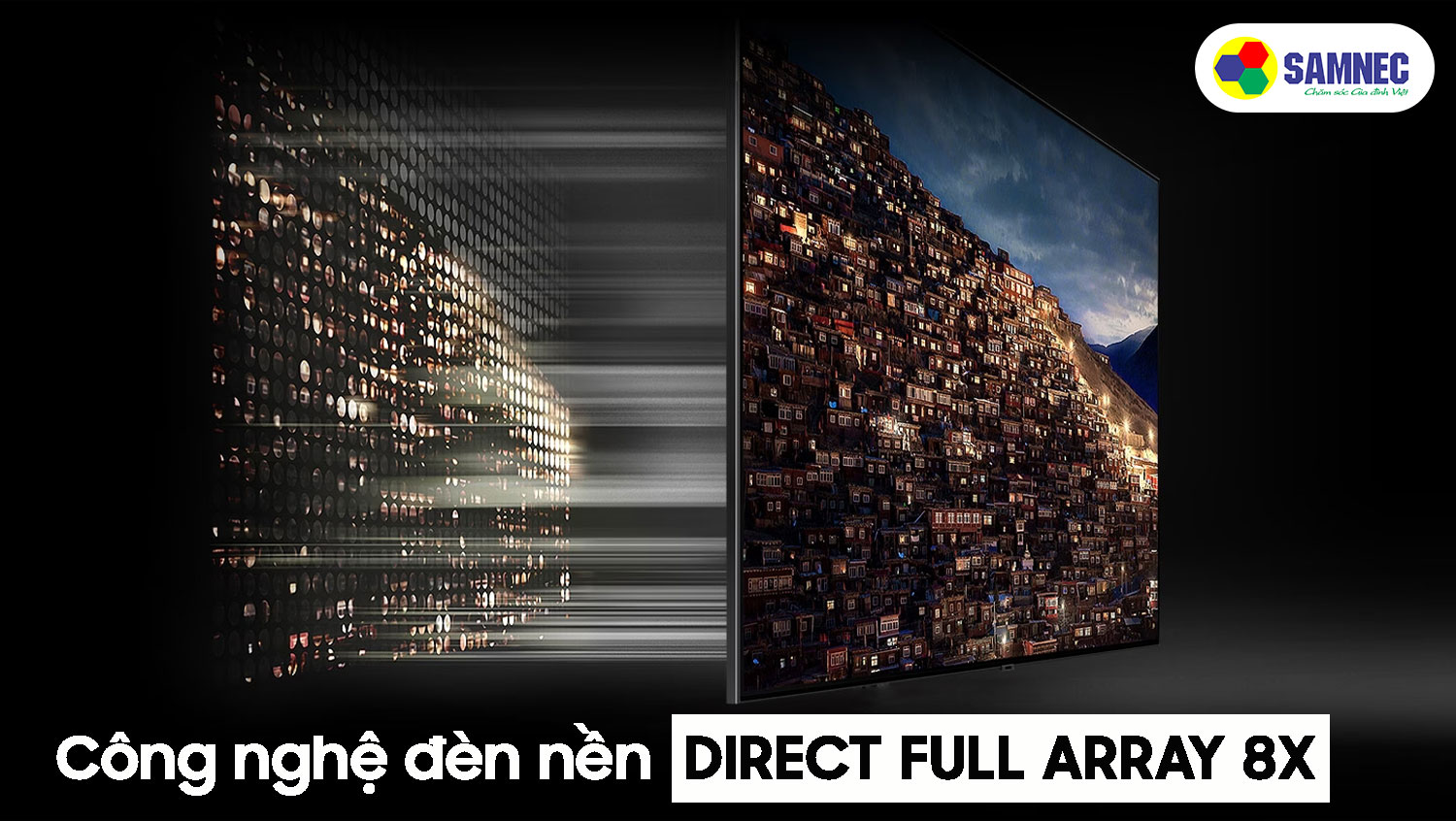 Công nghệ màn hình full aray led 8x trên tivi Samsung 55 inch