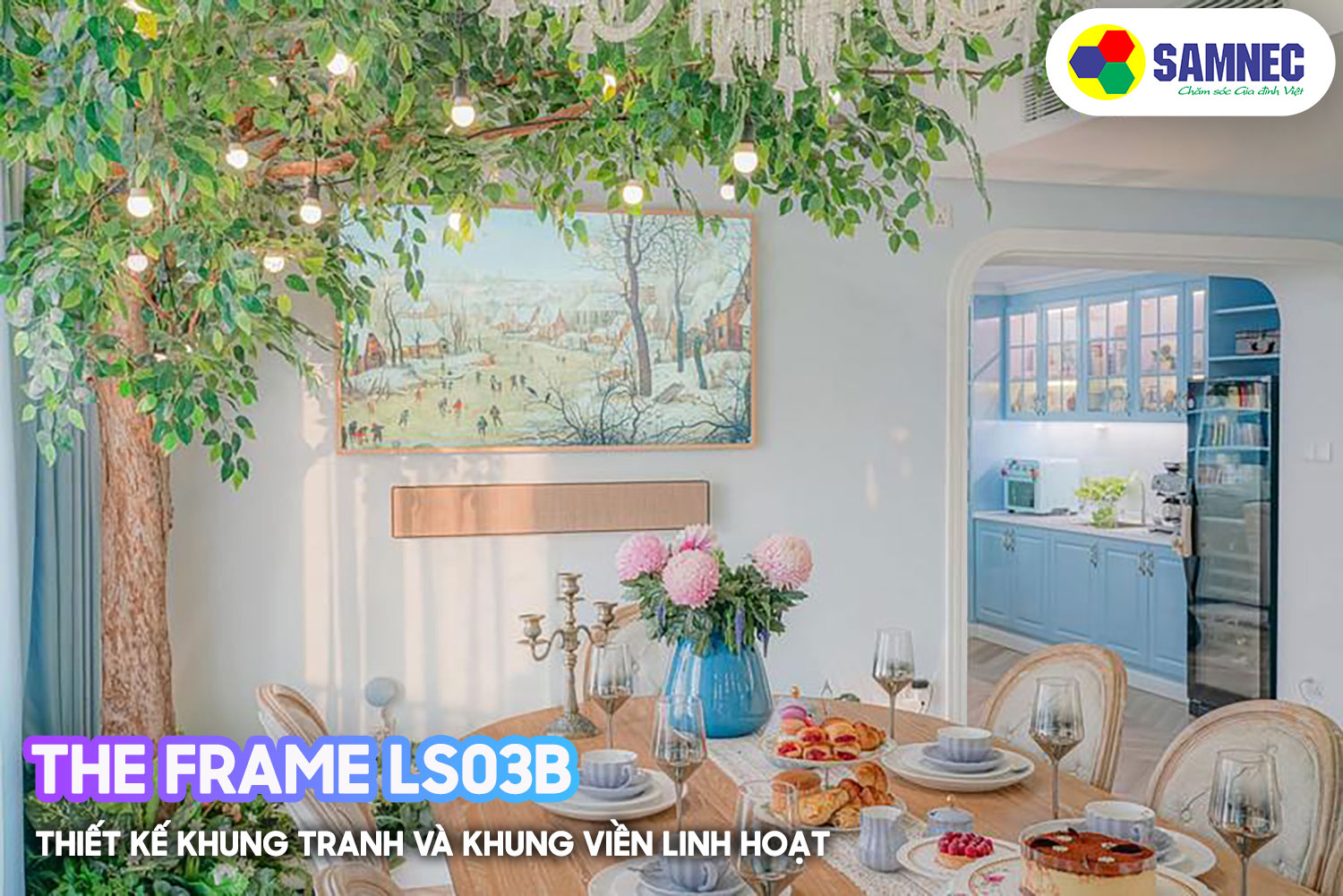 Thiết kế khung tranh và khung viền linh hoạt của tivi Samsung the Frame