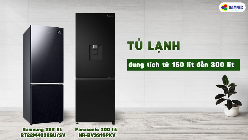 tủ lạnh dung tích từ 150 lít đến 300 lít