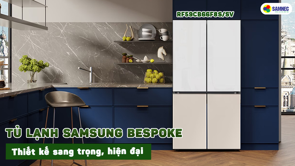 tủ lạnh Samsung Bespoke có thiết kế đẹp mắt, hiện đại