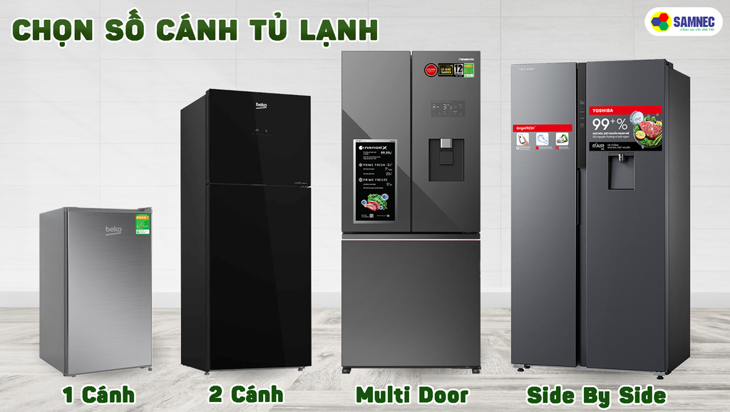 Chọn tủ lạnh theo số lượng cánh tủ