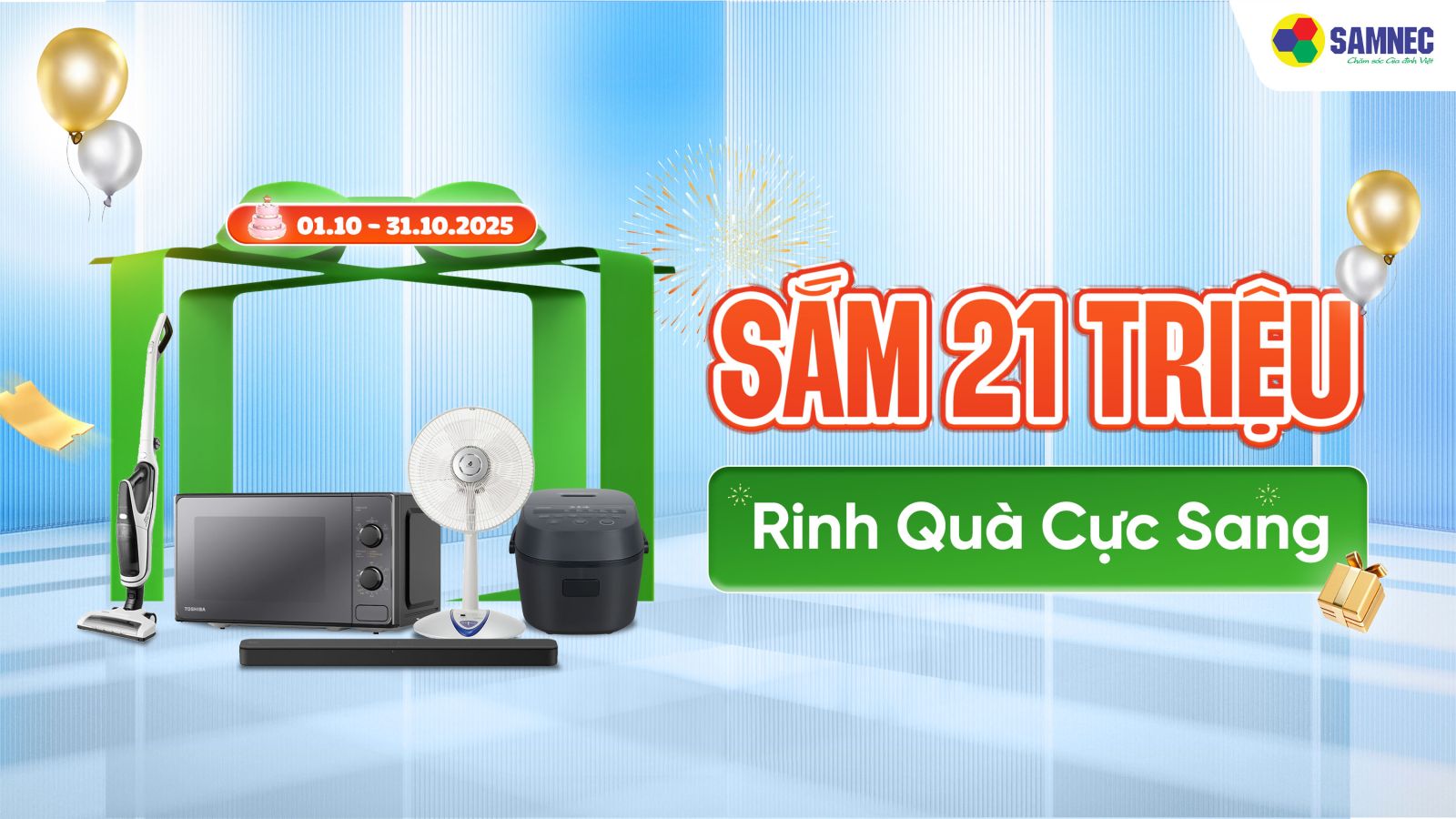 Samnec Tuổi Mới Sale To - Sắm 21 triệu rinh quà cực sang
