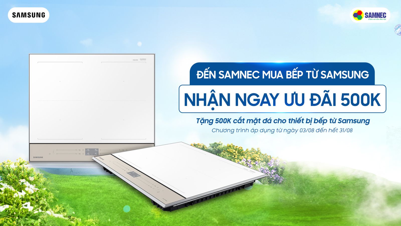Mua Bếp Từ Samsung Nhận Ngay Ưu Đãi 500K Khi Cắt Mặt Đá