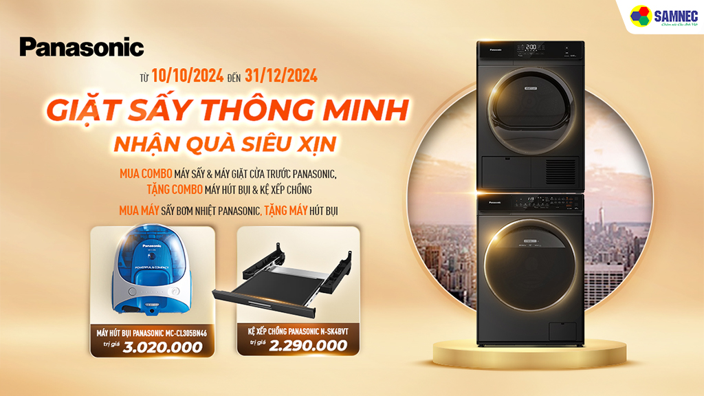 Đến Samnec Mua Combo Giặt Sấy Thông Minh, Nhận Quà Siêu Xịn Từ PANASONIC