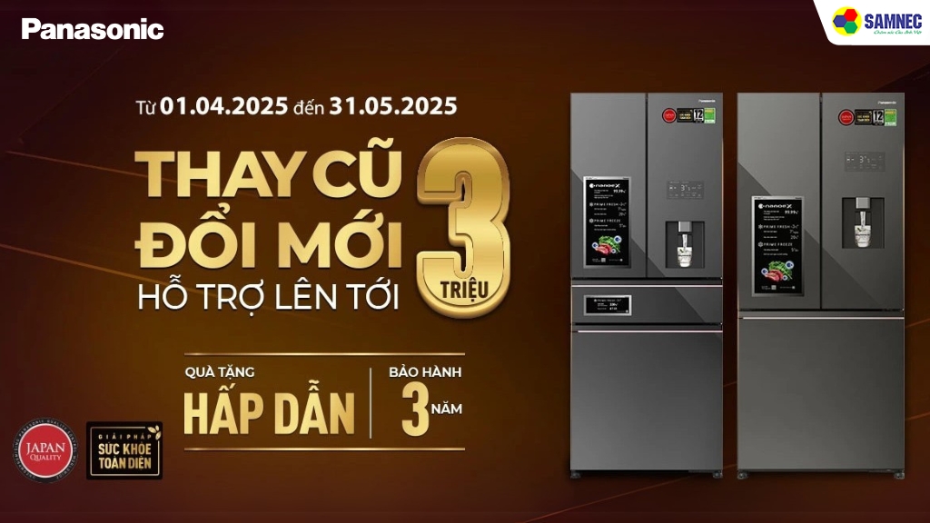 Tháng 4 Rực Rỡ Thay Cũ Đổi Mới Tủ Lạnh Panasonic Ưu Đãi Đến 3 Triệu Đồng