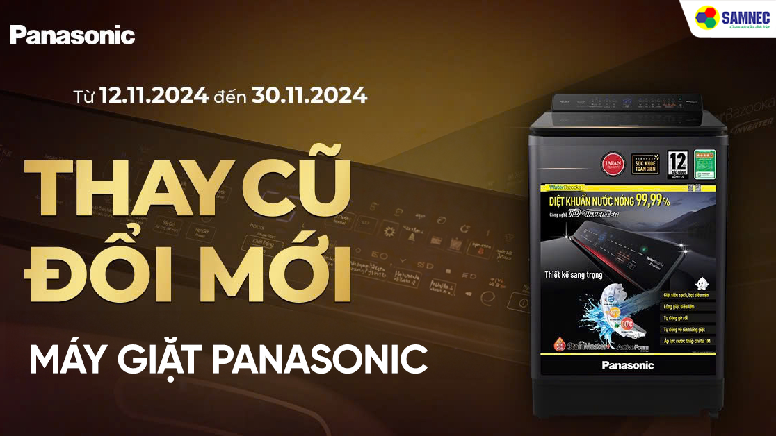 Thay Cũ Đổi Mới Máy Giặt Panasonic