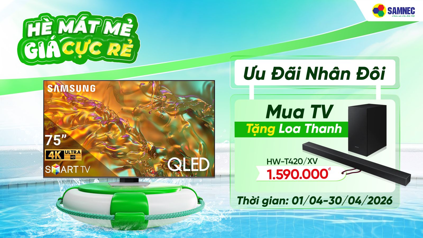 Hè mát mẻ - Giá cực rẻ: Ưu đãi nhân đôi - Mua tivi tặng loa thanh