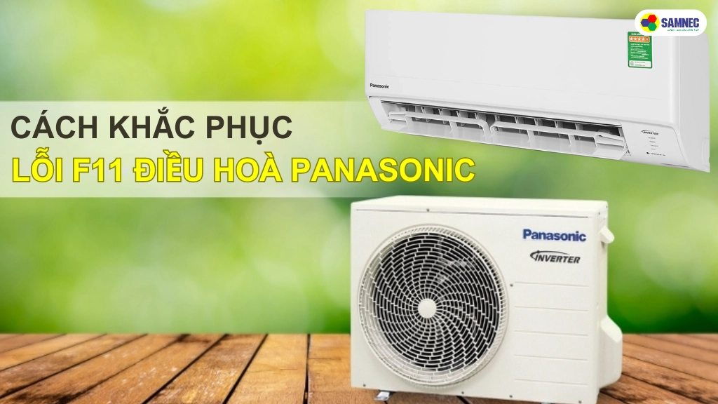 lỗi F11 điều hòa Panasonic