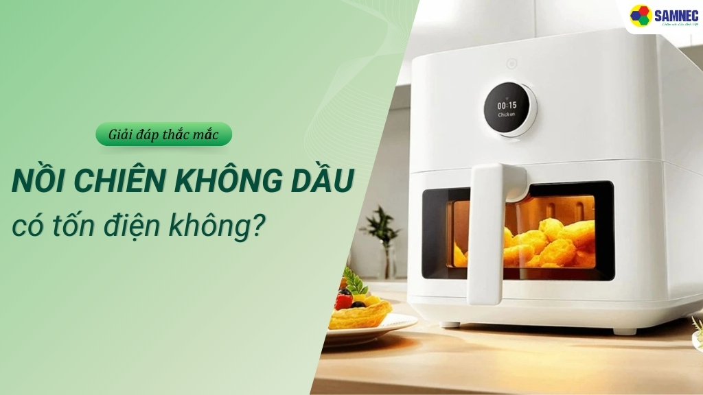 nồi chiên không dầu có tốn điện không
