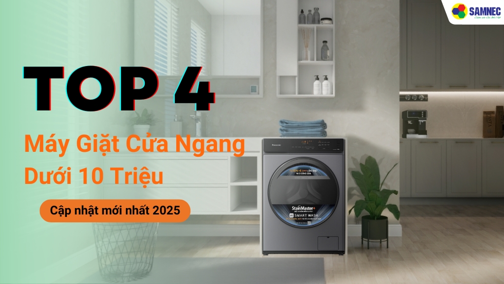 máy giặt cửa ngang dưới 10 triệu