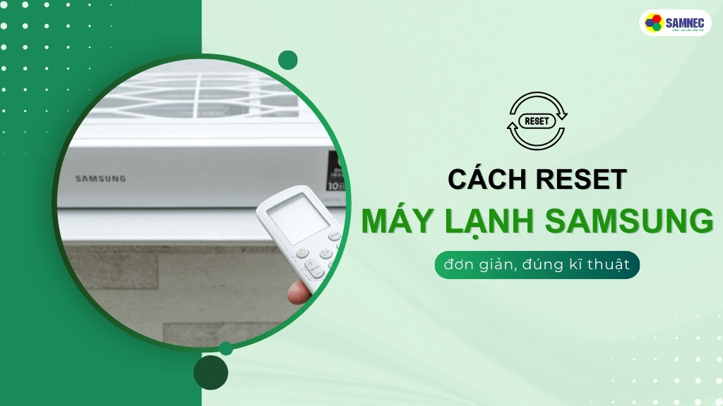 Reset điều hòa giúp người dùng khắc phục một số lỗi nhỏ