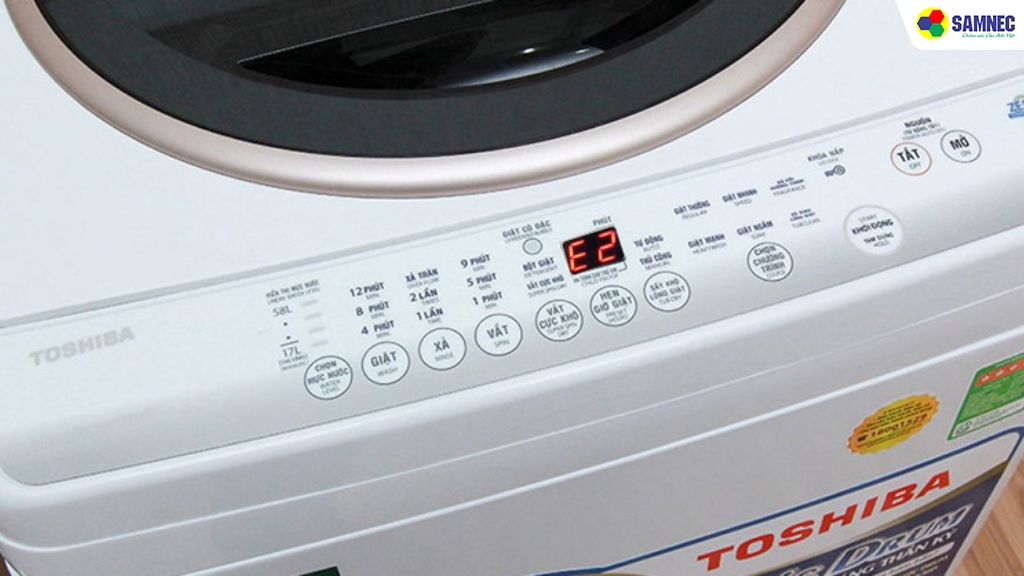 Lỗi E2 máy giặt Toshiba là lỗi gì?