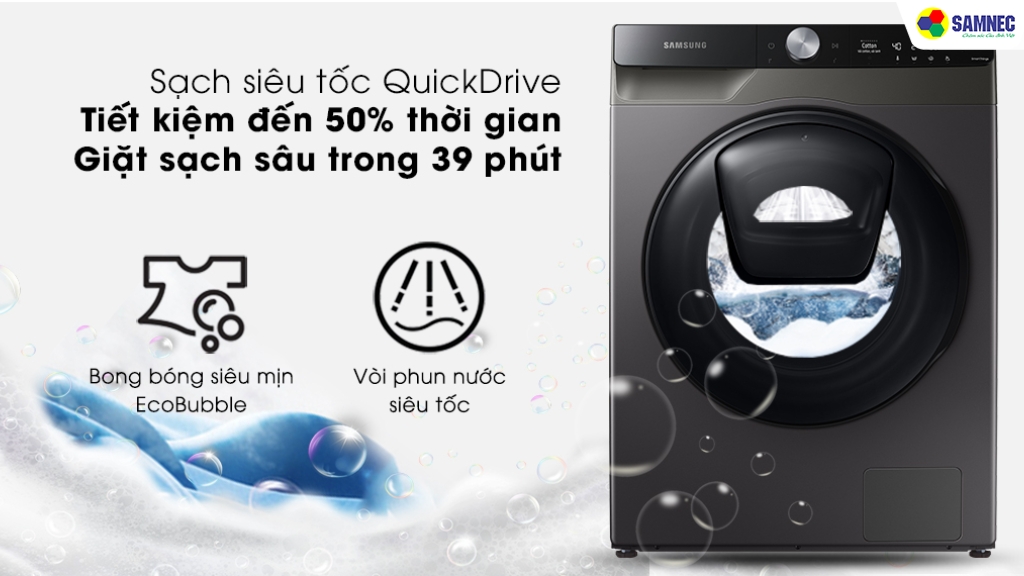 Công nghệ giặt nhanh Quick Drive là gì?