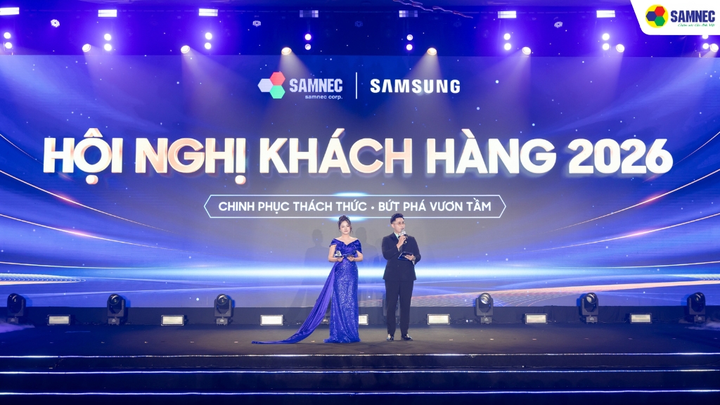Hội nghị khách hàng Samnec - Samsung 2026