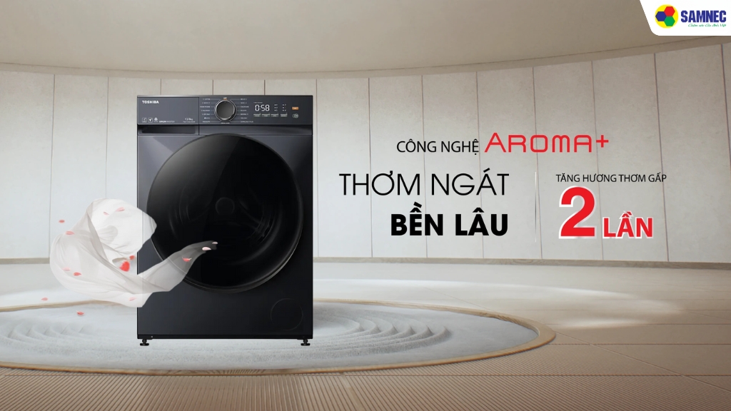 Công nghệ Aroma trên máy giặt sấy Toshiba