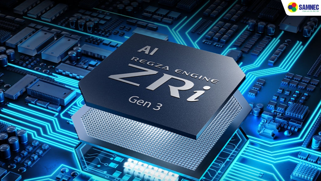Bộ xử lý REGZA AI Engine ZRi Gen3