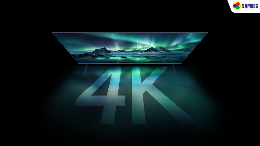 Độ phân giải 4K Ultra HD