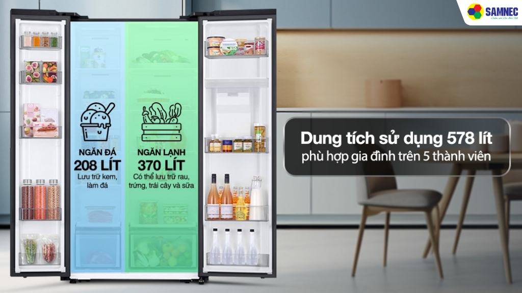dung tích lớn 578 lít thích hợp cho gia đình trên 5 thành viên