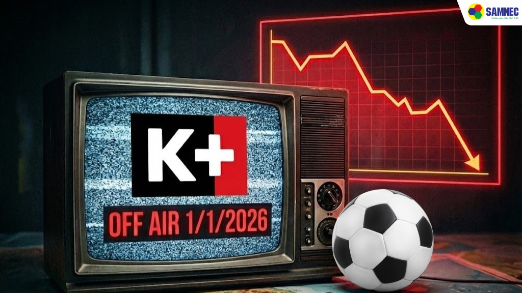 Thông báo chính thức K+ ngừng phát sóng từ 1/1/2026