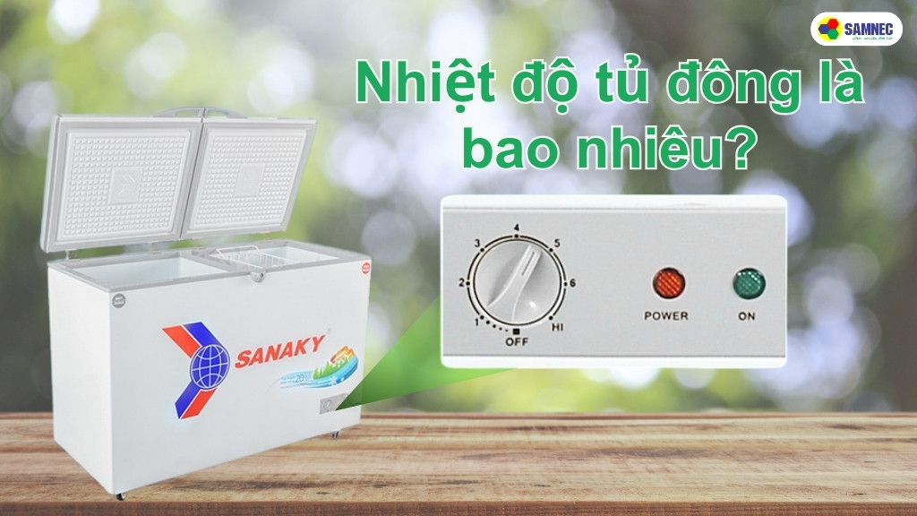 nhiệt độ tủ đông là bao nhiêu