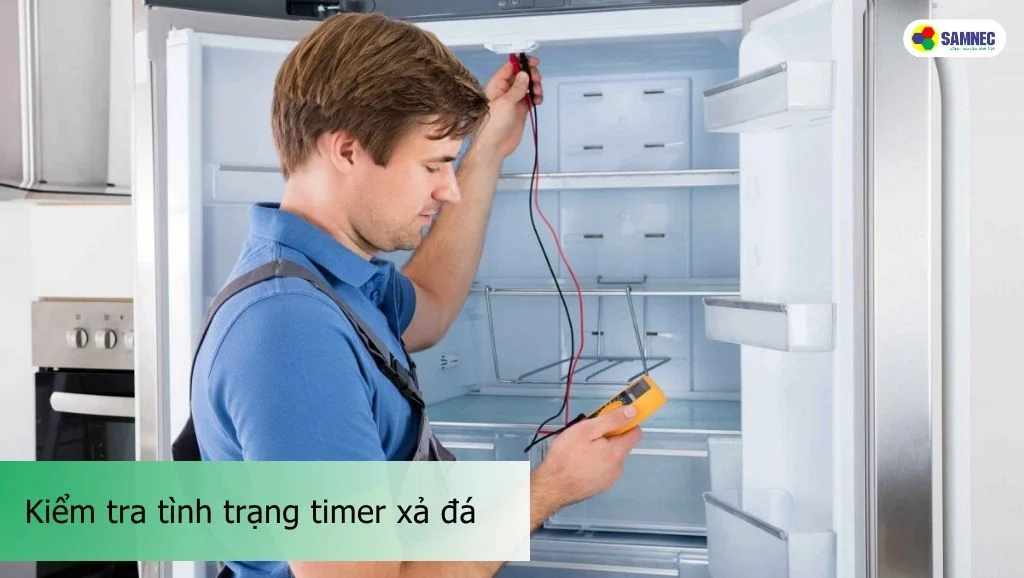 Kiểm tra tình trạng timer tủ lạnh