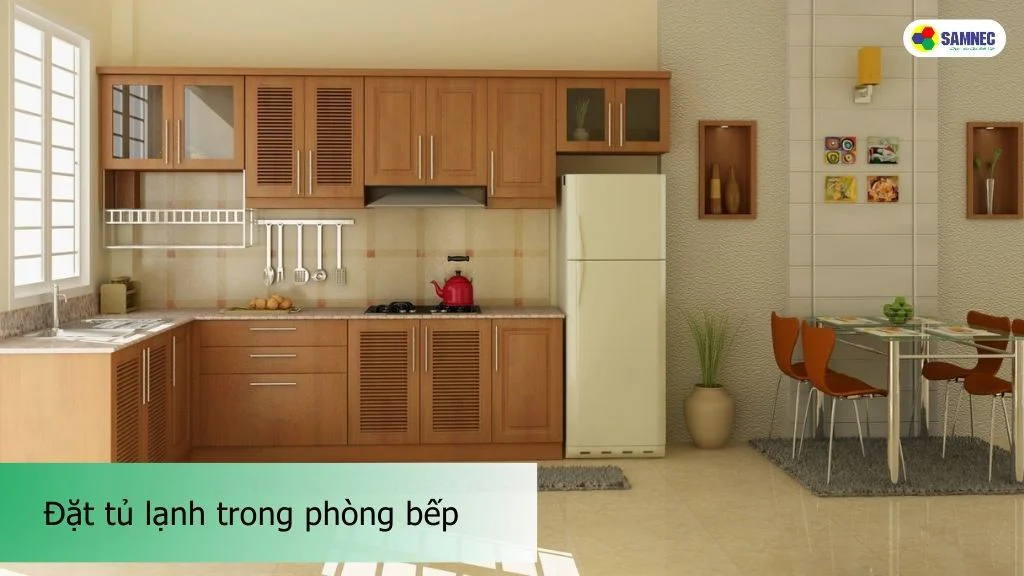 vị trí để tủ lạnh trong nhà bếp tốt